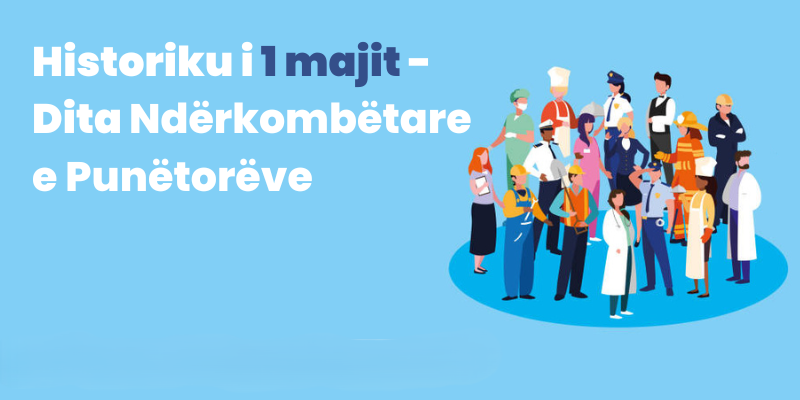 Historiku i 1 majit dita ndërkombëtare e punëtorëve